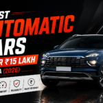 Best Automatic Cars Under ₹15 Lakh in India (2026)