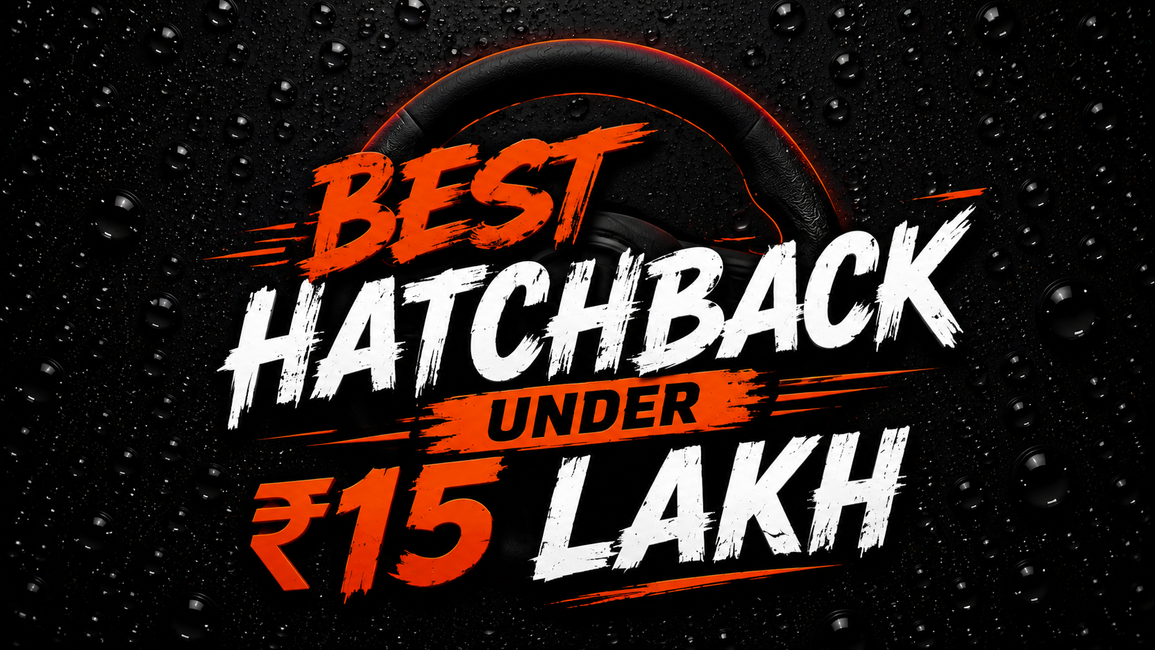 Best Hatchbacks Under ₹15 Lakh in India (2026)